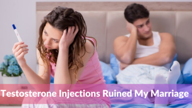 Testosterone Injections Ruined My Marriage