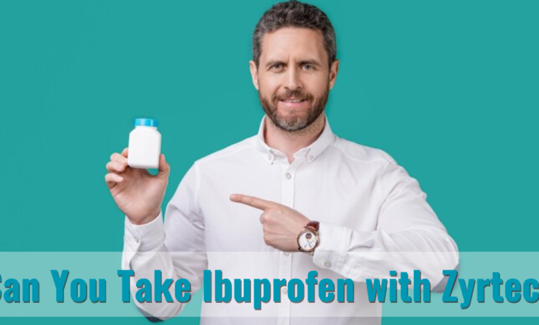 Can You Take Ibuprofen with Zyrtec?